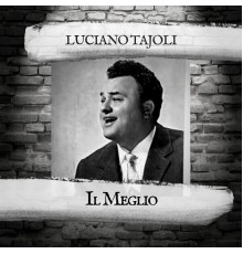 Luciano Tajoli - Il Meglio