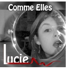 Lucie - Comme Elles