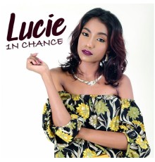 Lucie - In Chance