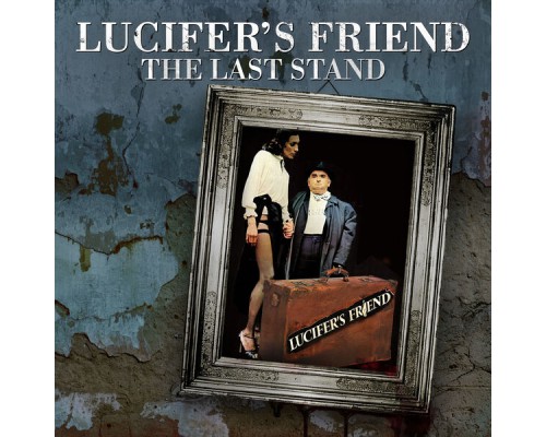 Lucifer's Friend - The Last Stand