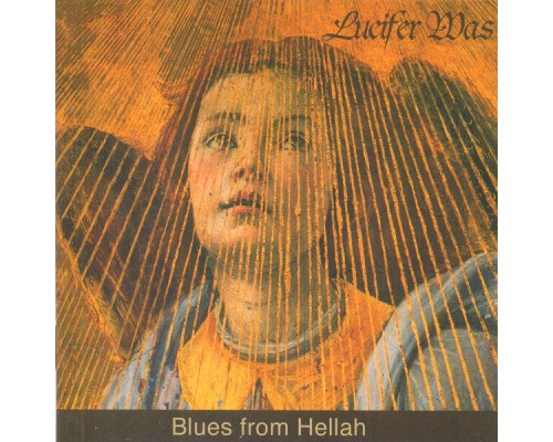 Lucifer Was - Blues from Hellah