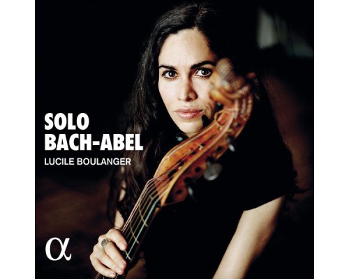 Lucile Boulanger - Bach & Abel: Solo