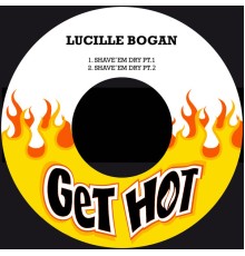 Lucille Bogan - Shave'em Dry (Remastered)