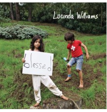 Lucinda Williams - Blessed