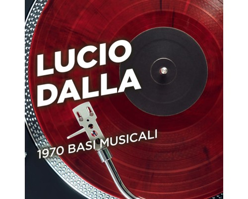 Lucio Dalla - 1970 basi musicali