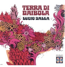 Lucio Dalla - Terra Di Gaibola