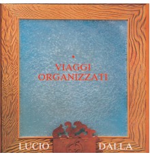 Lucio Dalla - Viaggi Organizzati