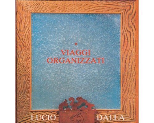 Lucio Dalla - Viaggi Organizzati