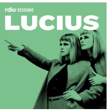 Lucius - Rdio Sessions (Rdio Sessions)