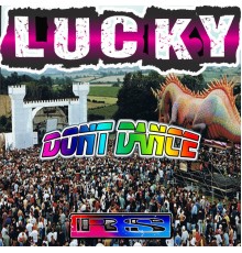 Lucky - Don't Dance