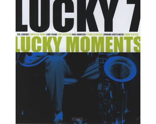 Lucky 7 - Lucky Moments