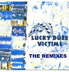 Lucky Dube - Victims (The Remixes)