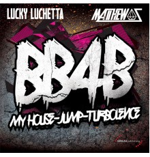 Lucky Luchetta - Bb4b