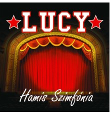 Lucy - Hamis szimfónia