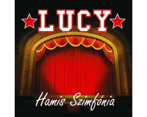 Lucy - Hamis szimfónia