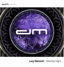 Lucy Diamond - Saturday Night