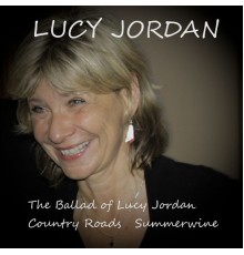 Lucy Jordan - The Ballad of Lucy Jordan
