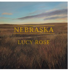 Lucy Rose - Nebraska (Remixes)