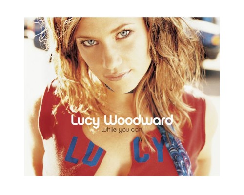 Lucy Woodward - While You Can