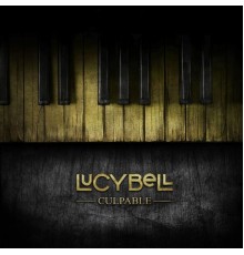 Lucybell - Culpable