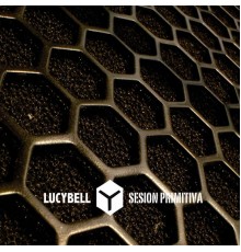 Lucybell - Sesion Primitiva