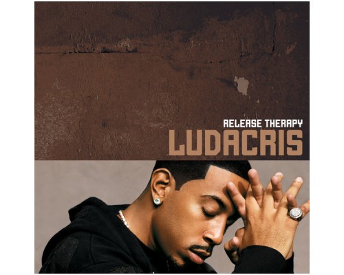 Ludacris - Release Therapy