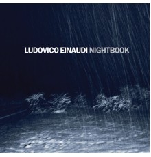 Ludovico Einaudi - Nightbook (Exclusive)