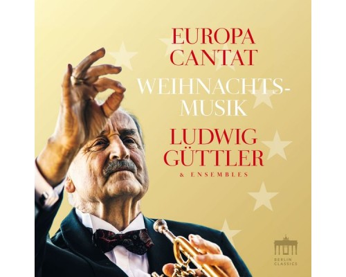 Ludwig Güttler - Europa Cantat  (Weihnachtsmusik)