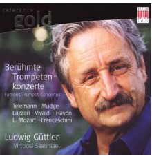 Ludwig Güttler, Virtuosi Saxoniae - Mudge, Lazzari, Telemann, Franceschini, Mozart L., Vivaldi & Haydn: Famous Trumpet Concertos