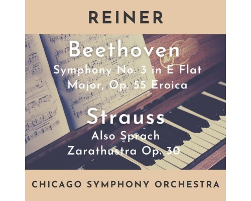 Ludwig Van Beethoven - Richard Strauss - Beethoven : Symphony No. 3 Eroica - Strauss : Also Sprach Zarathustra Ludwig Van Beethoven - Richard Strauss - Beethoven : Symphony No. 3 Eroica - Strauss : Also Sprach Zarathustra