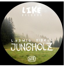 Ludwig Zibell - Jungholz