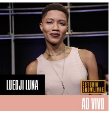 Luedji Luna - Luedji Luna no Estúdio Showlivre (Ao Vivo)