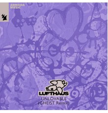 Lufthaus - Unlovable (GHEIST Remix)