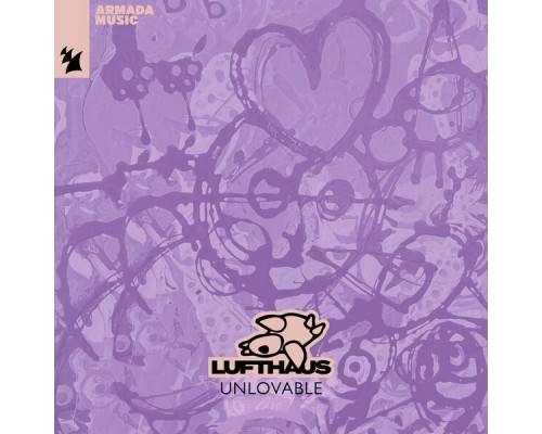 Lufthaus - Unlovable Lufthaus - Unlovable