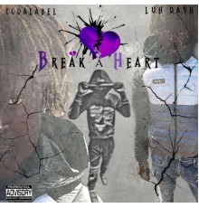 Luh Dash - Break A Heart