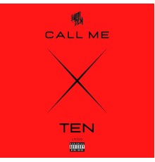 Luhh Ben - Call Me Ten