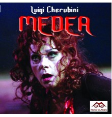 Luigi Cherubini - Medea