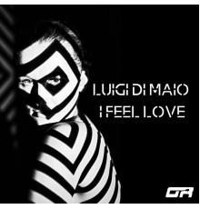 Luigi Di Maio - I Feel Love