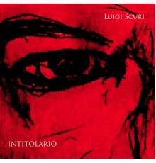 Luigi Scuri - Intitolario