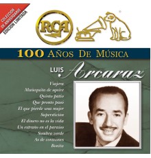 Luis Arcaraz - RCA 100 Años De Musica