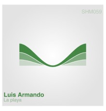 Luis Armando - La Playa