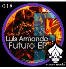 Luis Armando - Futuro EP