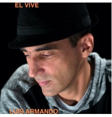 Luis Armando - El Vive