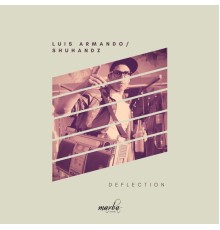 Luis Armando - Deflection