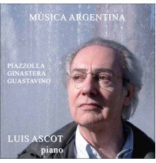 Luis Ascot - Música Argentina