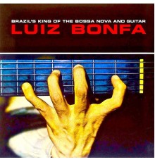 Luis Bonfá featuring Lalo Schifrin and Oscar Castro Neves - Plays And Sings Bossa Nova (Remastered)