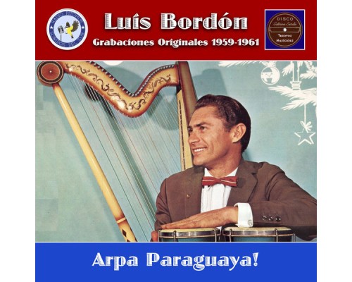 Luis Bordon - Arpa Paraguaya!