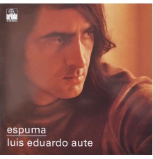 Luis Eduardo Aute - Espuma  (Remasterizado)