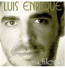 Luis Enrique - Dilema