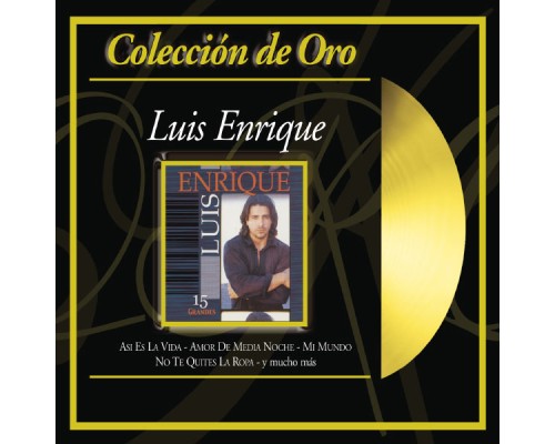 Luis Enrique - Colección De Oro